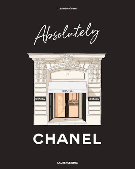 absolutely chanel|Absolutely Chanel: Ormen, Catherine: 9781529438239: .